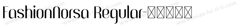 FashionNorsa Regular字体转换